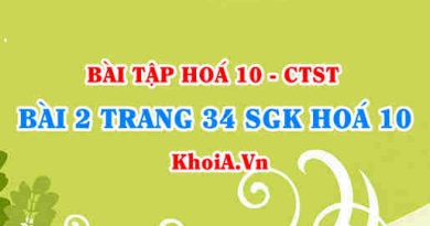 Bài 2 trang 34 SGK Hoá 10 Chân trời sáng tạo